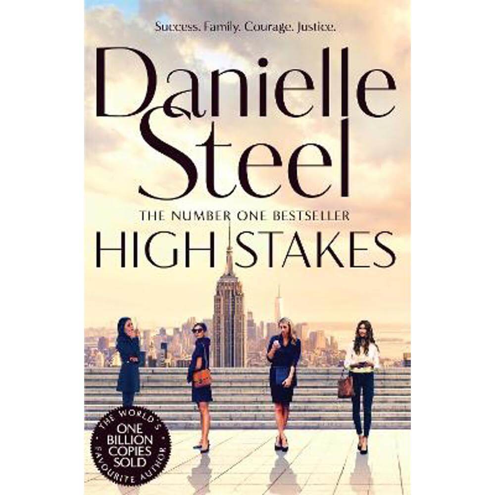 High Stakes: A riveting novel about the price of success from the billion copy bestseller (Paperback) - Danielle Steel
